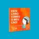 Imagem 1 do livro Este livro comeu o meu cão! Ampliar imagem 1 da capa do livro Este livro comeu o meu cão!