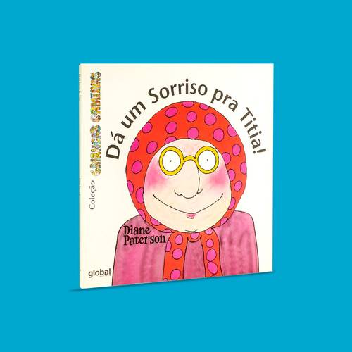 Capa Dá um sorriso pra titia!