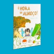 Capa do livro É hora do almoço!}
