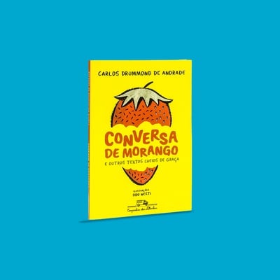 Imagem 1 da capa do livro Conversa de morango e outros textos cheios de graça