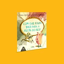 Capa do livro Com que roupa irei para a festa do rei?}