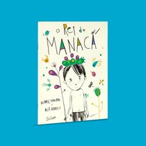 Capa do livro O rei do Manacá}
