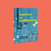Capa do livro O guarda-chuva que desenguardachuvou}