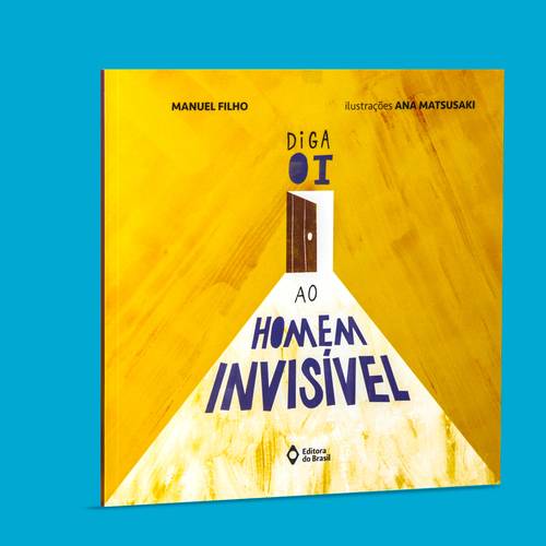 Capa - Diga oi ao homem invisível