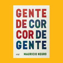 Capa do livro Gente de cor, cor de gente}