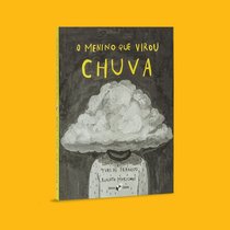 Capa do livro O menino que virou chuva}