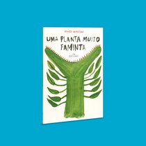 Capa do livro Uma planta muito faminta}