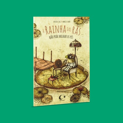 Imagem 1 da capa do livro A rainha das rãs não pode molhar os pés