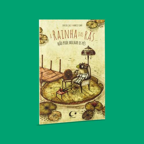 Capa A rainha das rãs não pode molhar os pés