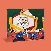 Capa do livro Menina mandioca}