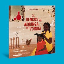 Capa do livro Os dengos na moringa de Voinha}