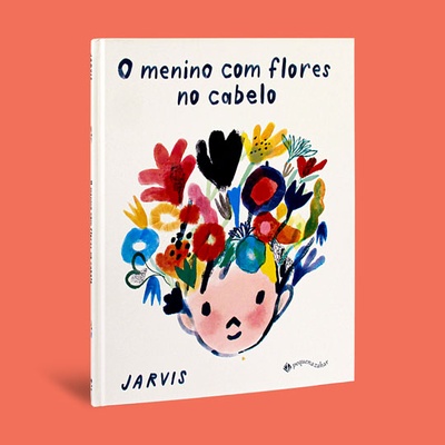 Livro O menino com flores no cabelo de Jarvis | Clube Quindim