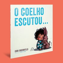 Capa do livro O coelho escutou...}