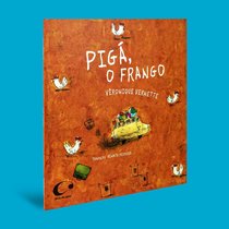 Capa do livro Pigá, o frango}