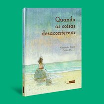 Capa do livro Quando as coisas desacontecem}