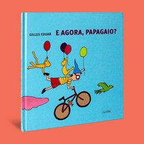 Capa do livro E agora, papagaio?}