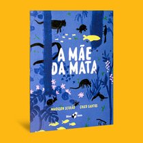 Capa do livro A mãe da mata}