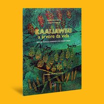 Capa do livro Kaaliawiri: a árvore da vida}