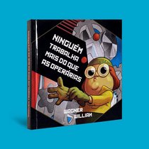 Capa do livro Ninguém trabalha mais do que as operárias}