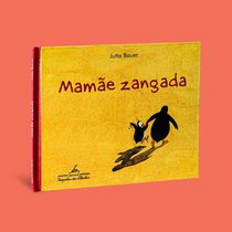 Capa do livro Mamãe zangada}