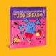 Imagem 1 do livro O livro para as crianças aprenderem tudo errado Ampliar imagem 1 da capa do livro O livro para as crianças aprenderem tudo errado
