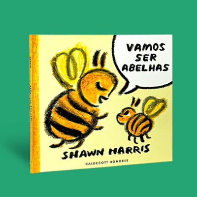 Imagem 1 da capa do livro Vamos ser abelhas
