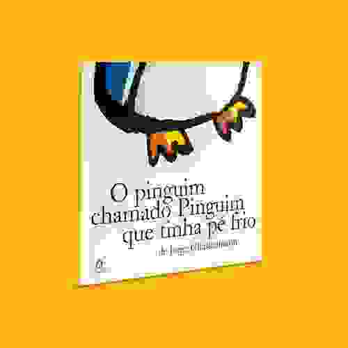 Capa O pinguim chamado Pinguim que tinha pé frio