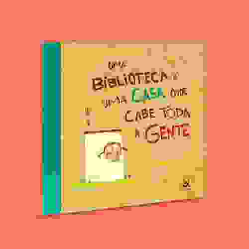 Capa Uma biblioteca é uma casa onde cabe toda a gente