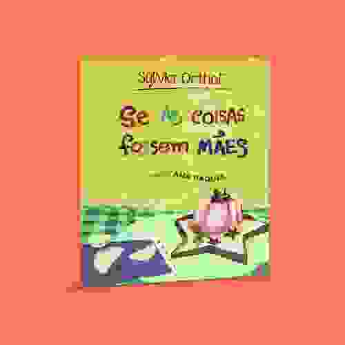 Capa Se as coisas fossem mães