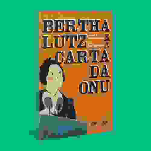 Capa do livro Bertha Lutz e a carta da ONU