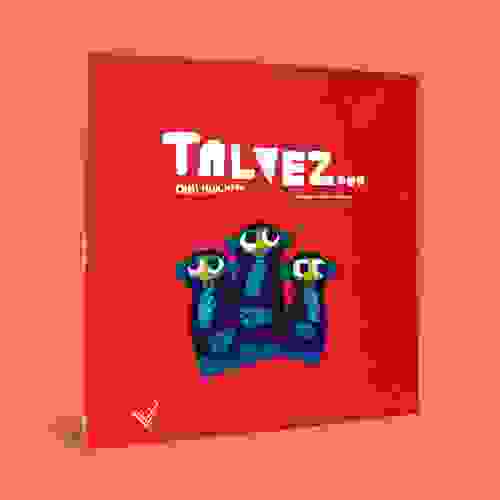 Talvez...