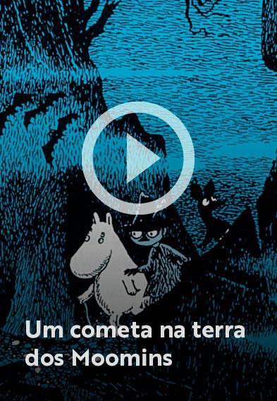 Assista o web story do livro Um cometa na terra dos Moomins