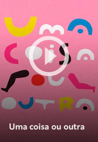 Assista o web story do livro Uma coisa ou outra