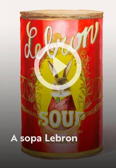 Assista o web story do livro A sopa Lebron