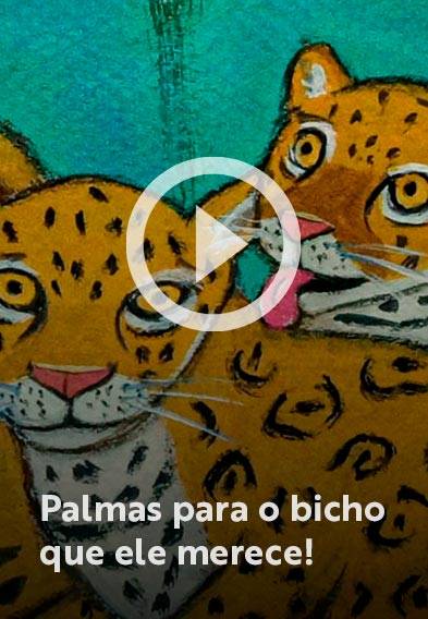 Assista o web story do livro Palmas para o bicho que ele merece!