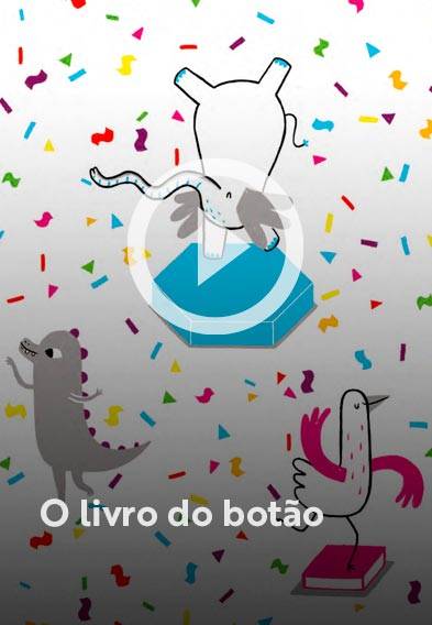 Assista o web story do livro O livro do botão